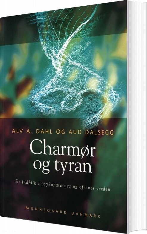 Charmør Og Tyran - Alv A. Dahl - Bog - Munksgaard