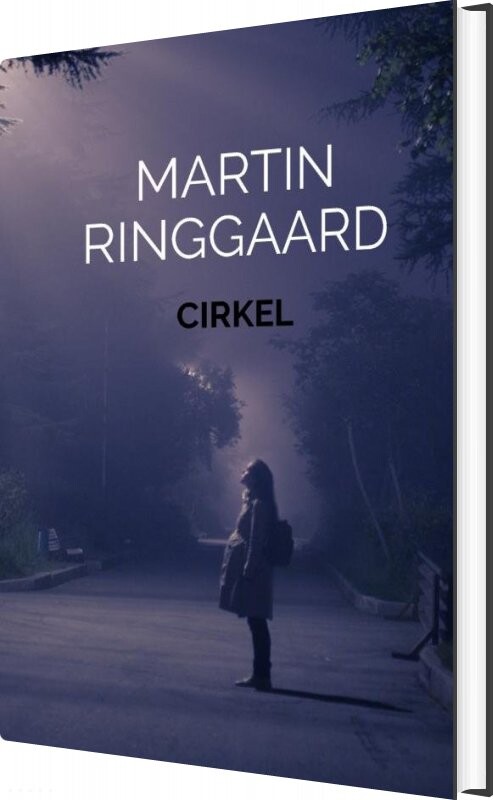 Cirkel - Martin Ringgaard - Bog - Saxo Publish