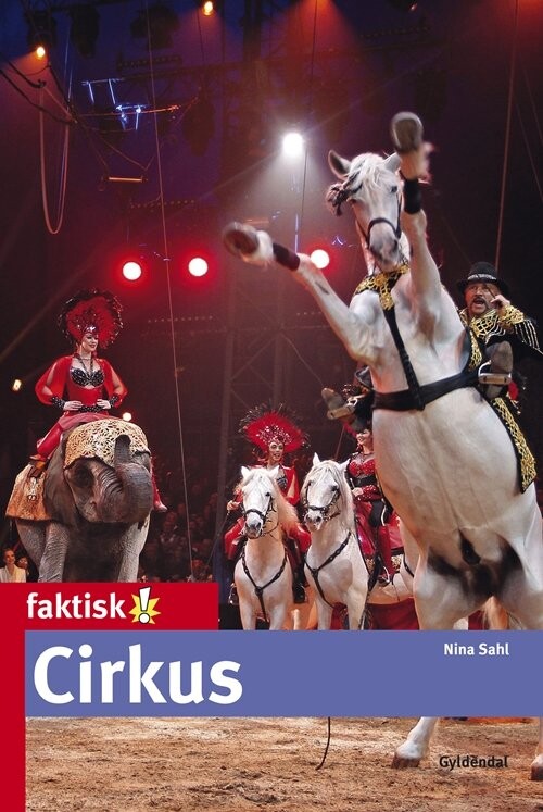 Cirkus - Nina Sahl - Bog - Gyldendal