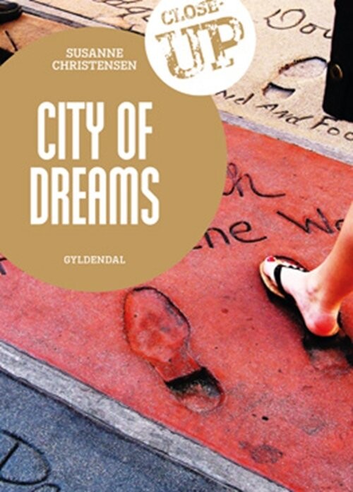 City Of Dreams - Susanne Christensen - Bog - Gyldendal