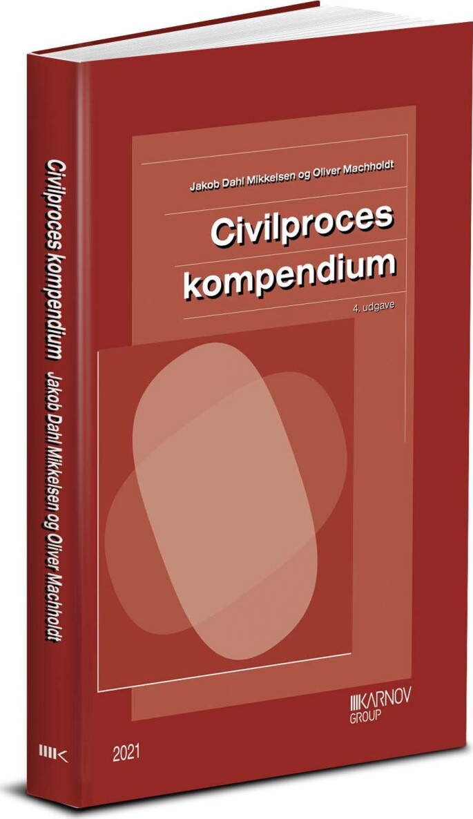 Civilproces - Kompendium - Oliver Machholdt - Bog - Karnov Group