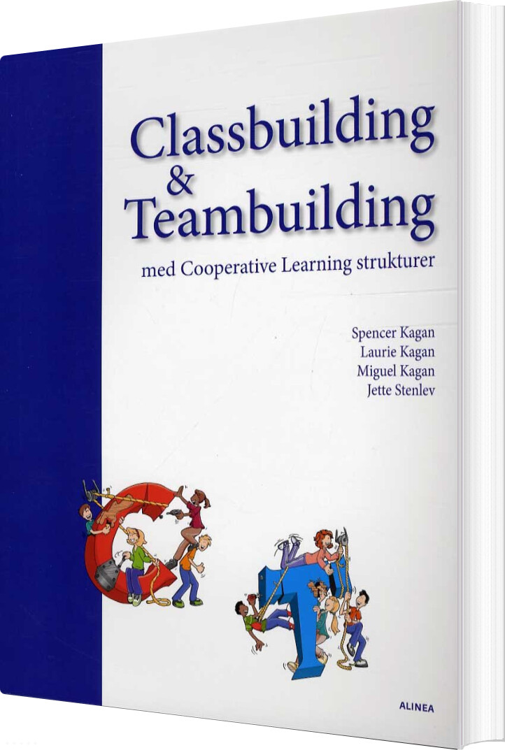 Classbuilding & Teambuilding Med Cooperative Learning Strukturer - Jette Stenlev - Bog - Alinea