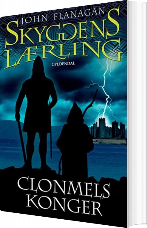 Skyggens Lærling 8 - Clonmels Konger - John Flanagan - Bog - Gyldendal