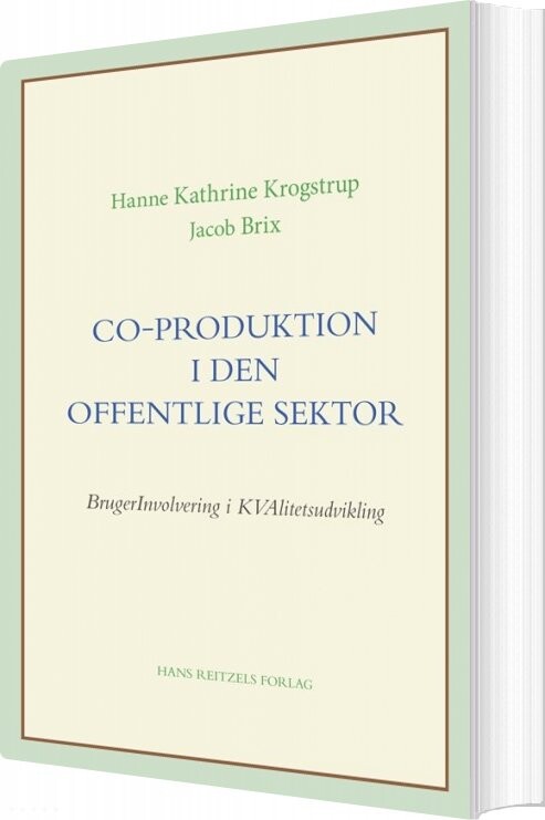 Co-produktion I Den Offentlige Sektor - Hanne Kathrine Krogstrup - Bog - Hans Reitzels Forlag