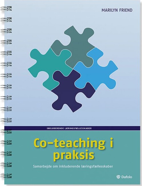 Co-teaching I Praksis - Marilyn Friend - Bog - Dafolo