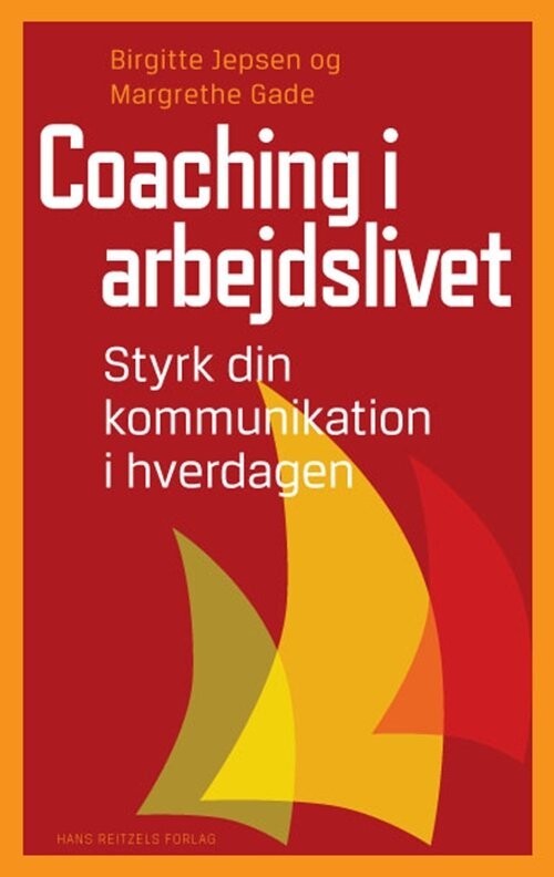 Coaching I Arbejdslivet - Birgitte Jepsen - Bog - Hans Reitzels Forlag