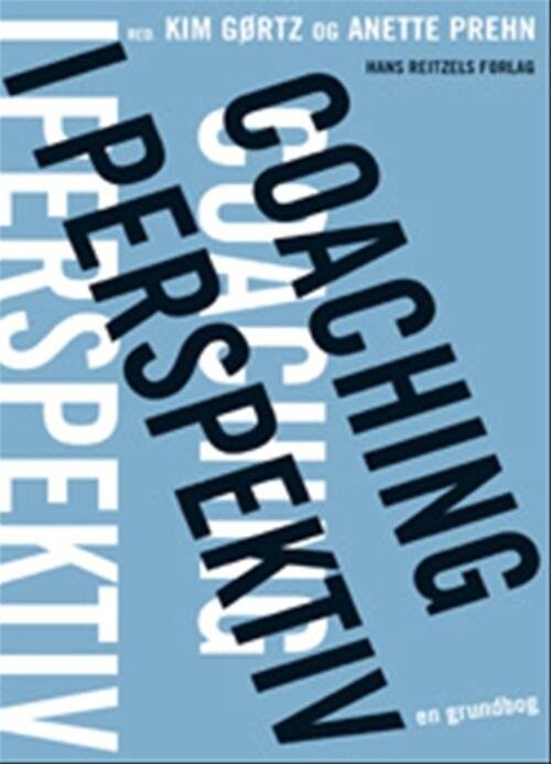 Coaching I Perspektiv - Sofia Manning - Bog - Hans Reitzels Forlag
