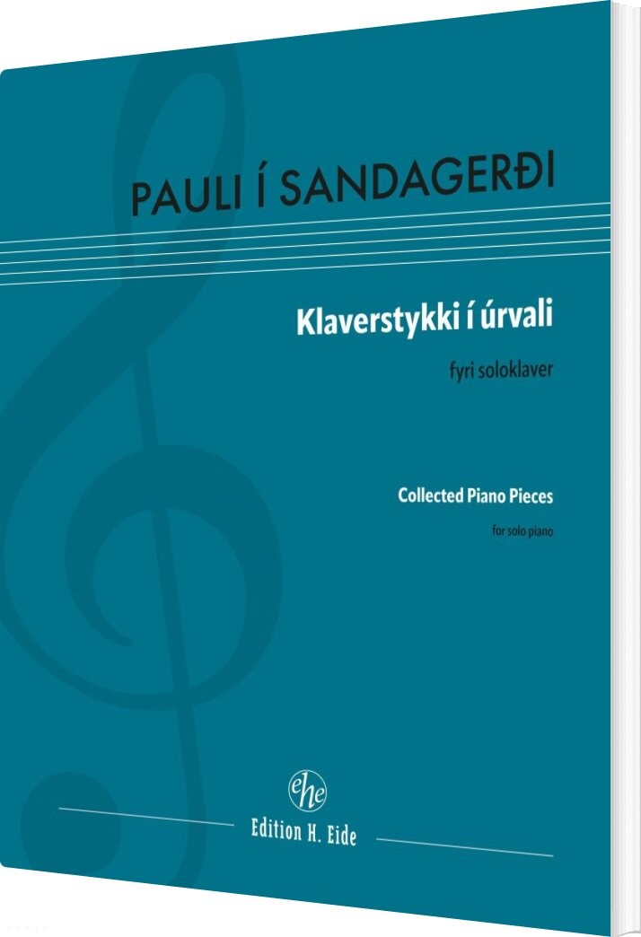 Collected Piano Pieces / Klaverstykki í úrvali - Pauli í Sandagerði - English Book - Edition H. Eide