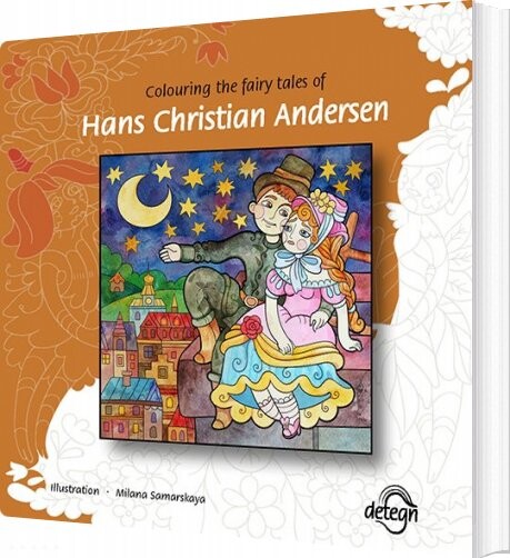 Colouring The Fairy Tales Of Hans Christian Andersen - H.c. Andersen - English Book - Detegn