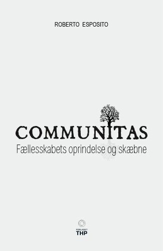 Communitas - Roberto Esposito - Bog - Forlaget Thp