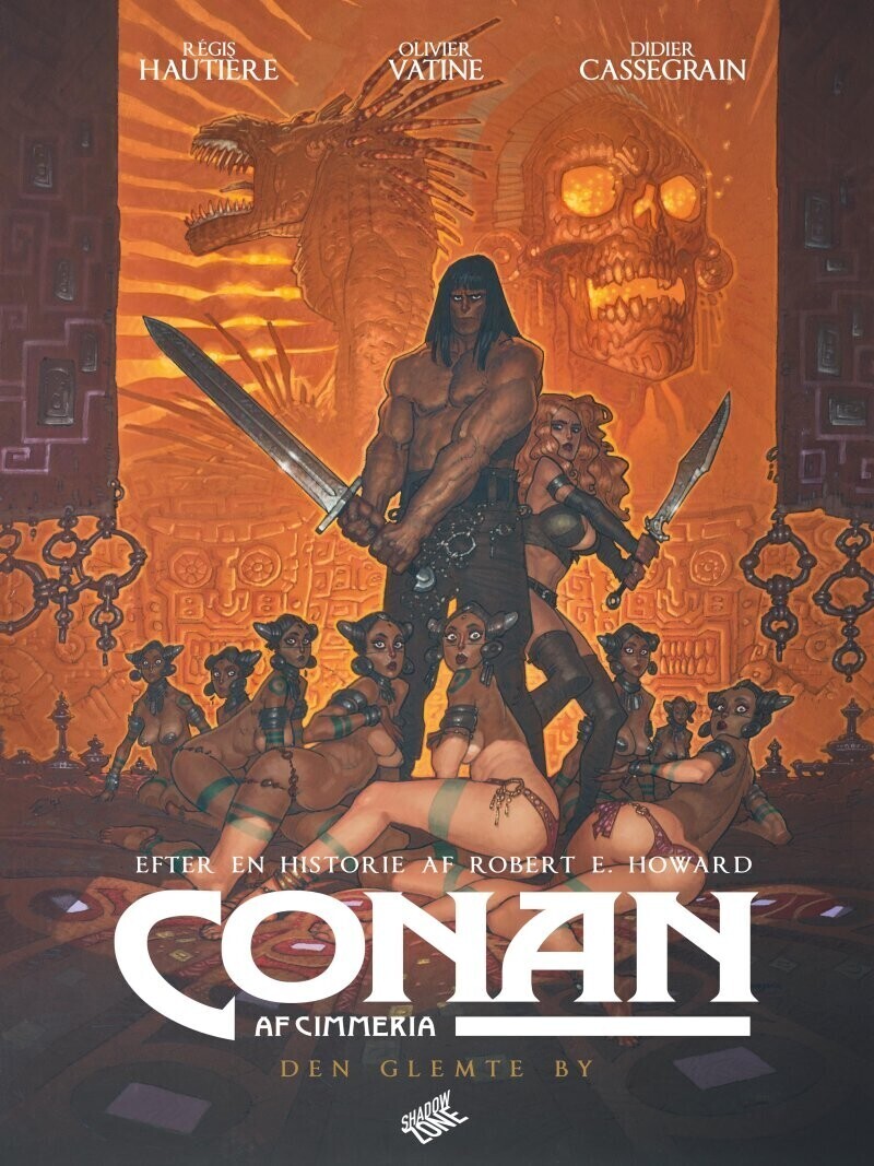 Conan Af Cimmeria - Den Glemte By - Robert E. Howard - Bog - Shadow Zone Media