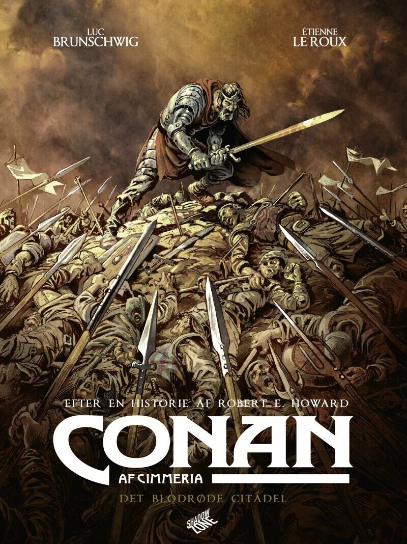 Conan Af Cimmeria - Det Blodrøde Citadel - Robert E. Howard - Luc Brunschwig - étienne Le Roux - Bog - Shadow Zone Media