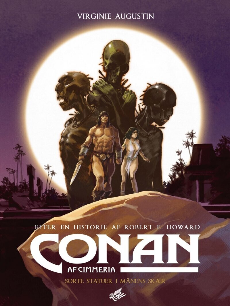 Conan Af Cimmeria - Sorte Statuer I Månens Skær - Robert E. Howard-virginie Augustin - Bog - Shadow Zone Media