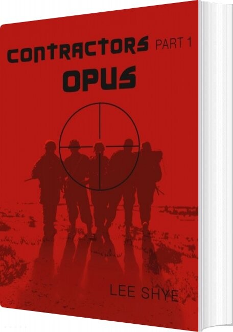 Contractors - Opus - Lee Shye - Bog - Books On Demand
