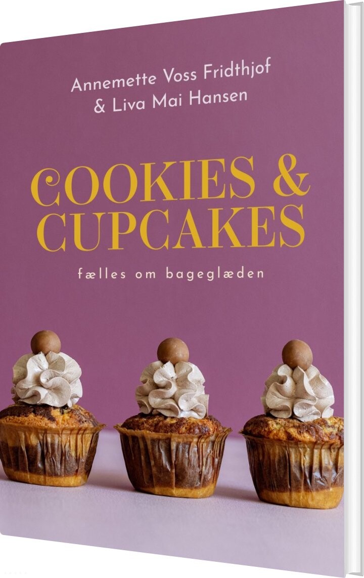 Cookies & Cupcakes - Annemette Voss Fridthjof - Bog - Forlaget Fridthjof