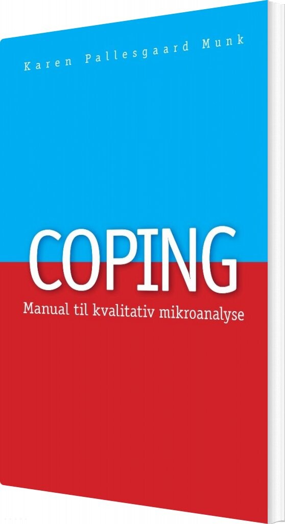 Coping - Karen Pallesgaard Munk - Bog - Aarhus Universitetsforlag