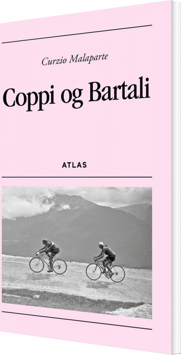 Coppi Og Bartali - Curzio Malaparte - Bog - Atlas