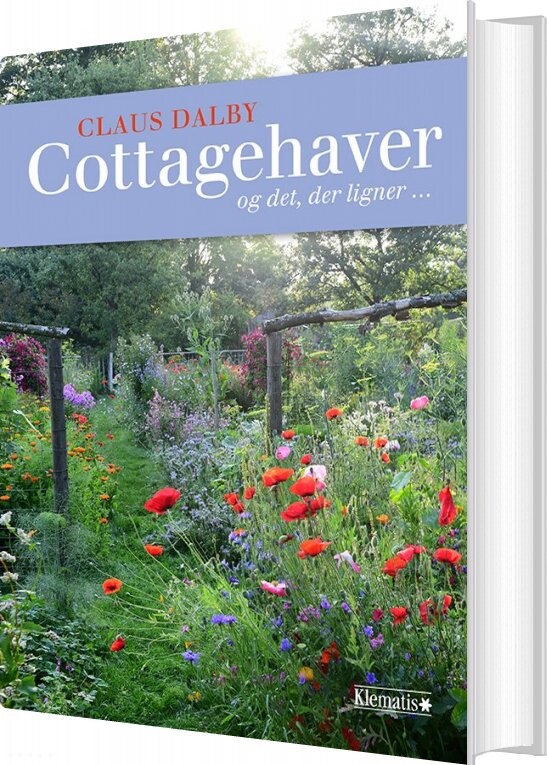 Cottagehaver - Og Dem, Der Ligner - Claus Dalby - Bog - Klematis