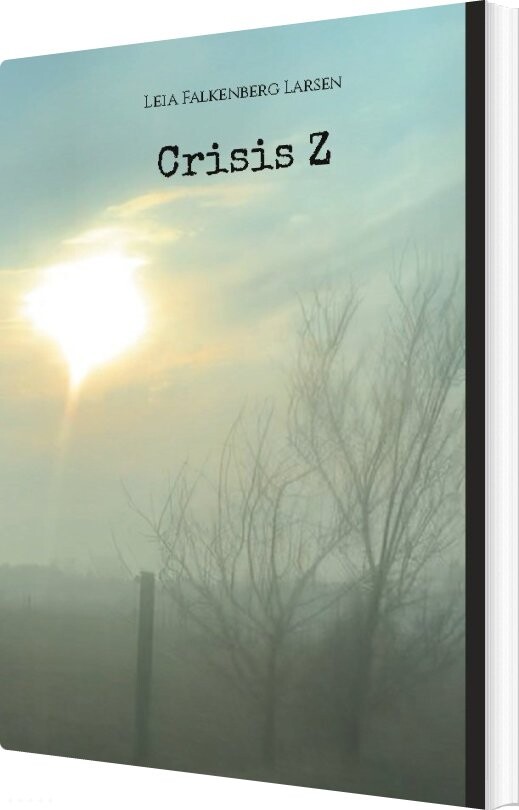 Crisis Z - Leia Falkenberg Larsen - English Book - Books On Demand