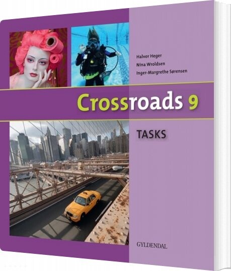Crossroads 9 Tasks - Inger-margrethe Sørensen - Bog - Gyldendal