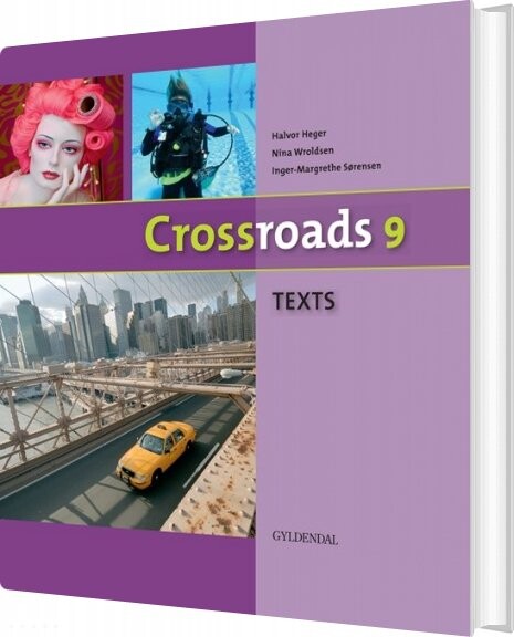 Crossroads 9 Texts - Inger-margrethe Sørensen - Bog - Gyldendal