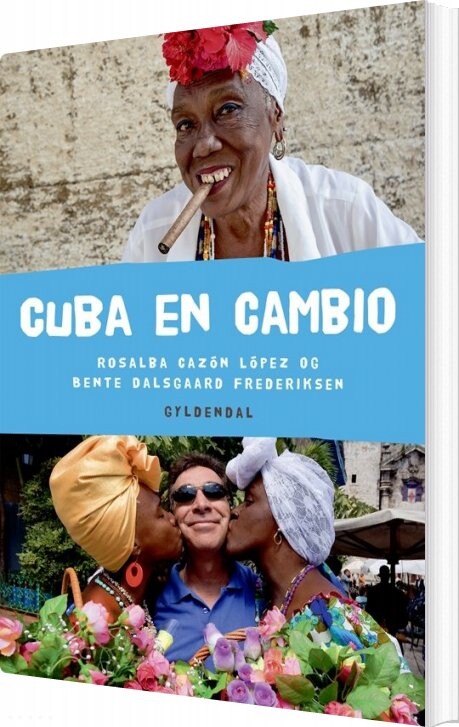Cuba En Cambio - Rosalba Cazón López - Bog - Systime