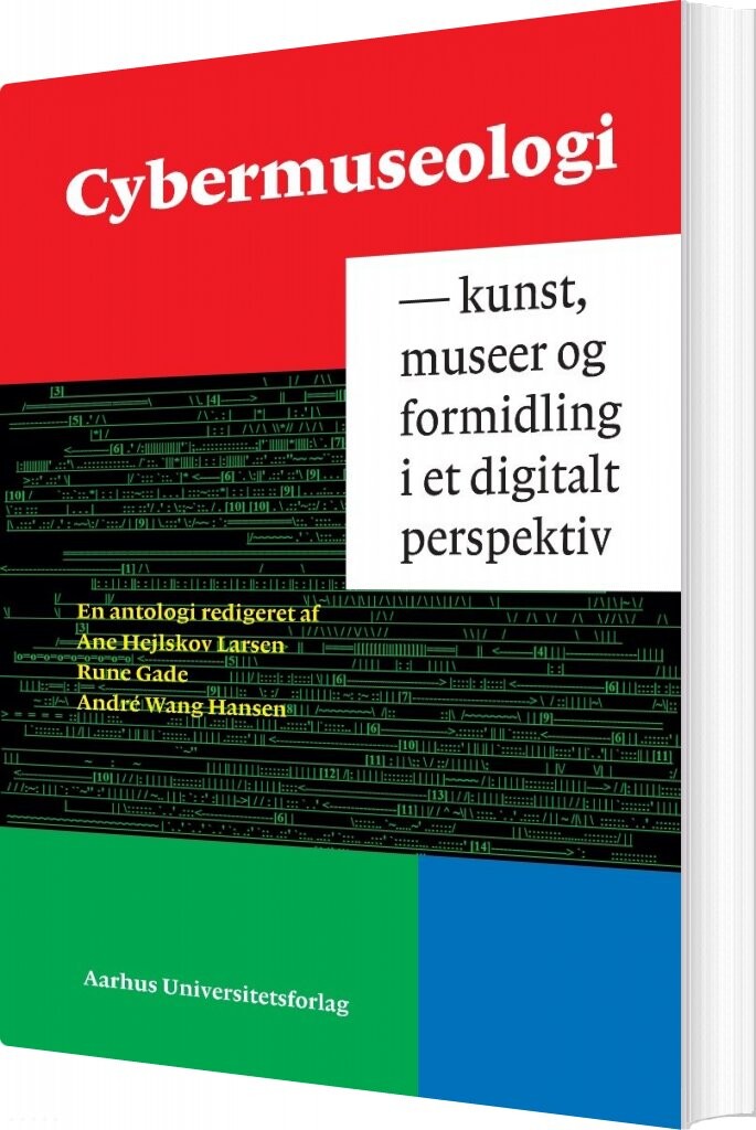 Cybermuseologi - Ane Hejlskov Larsen - Bog - Aarhus Universitetsforlag