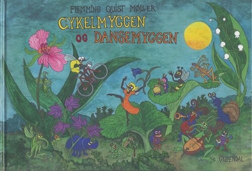 Cykelmyggen Og Dansemyggen - Flemming Quist Møller - Bog - Gyldendal