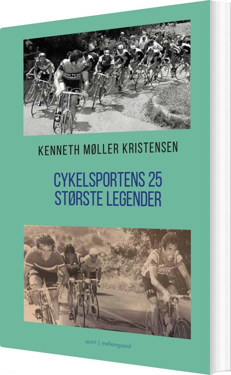 Cykelsportens 25 Største Legender - Kenneth Møller Kristensen - Bog - Mellemgaard