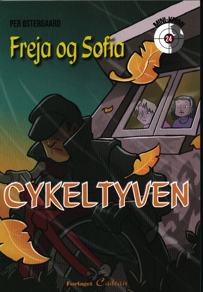 Freja Og Sofia - Cykeltyven - Per østergaard - Bog - Cadeau