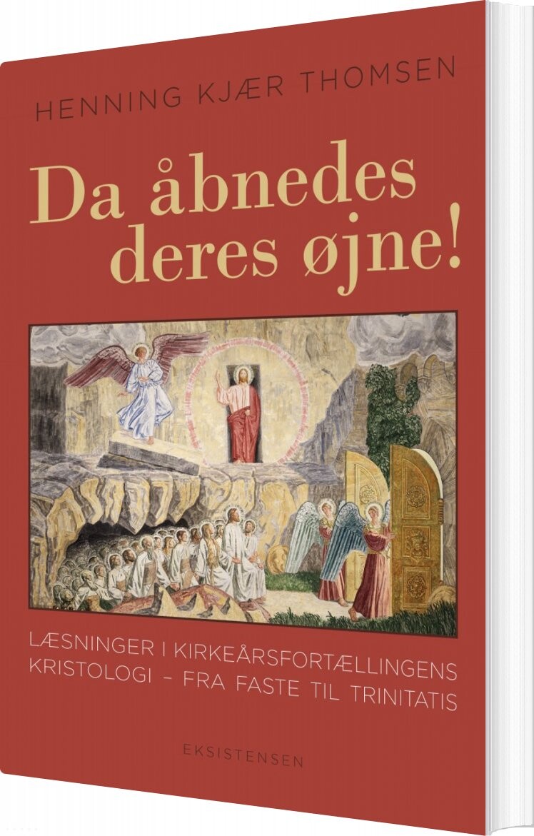 Da åbnedes Deres øjne! - Henning Kjær Thomsen - Bog - Eksistensen