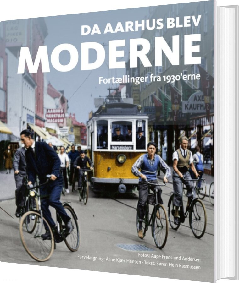 Da Aarhus Blev Moderne - Søren Hein Rasmussen - Bog - Aarhus Universitetsforlag