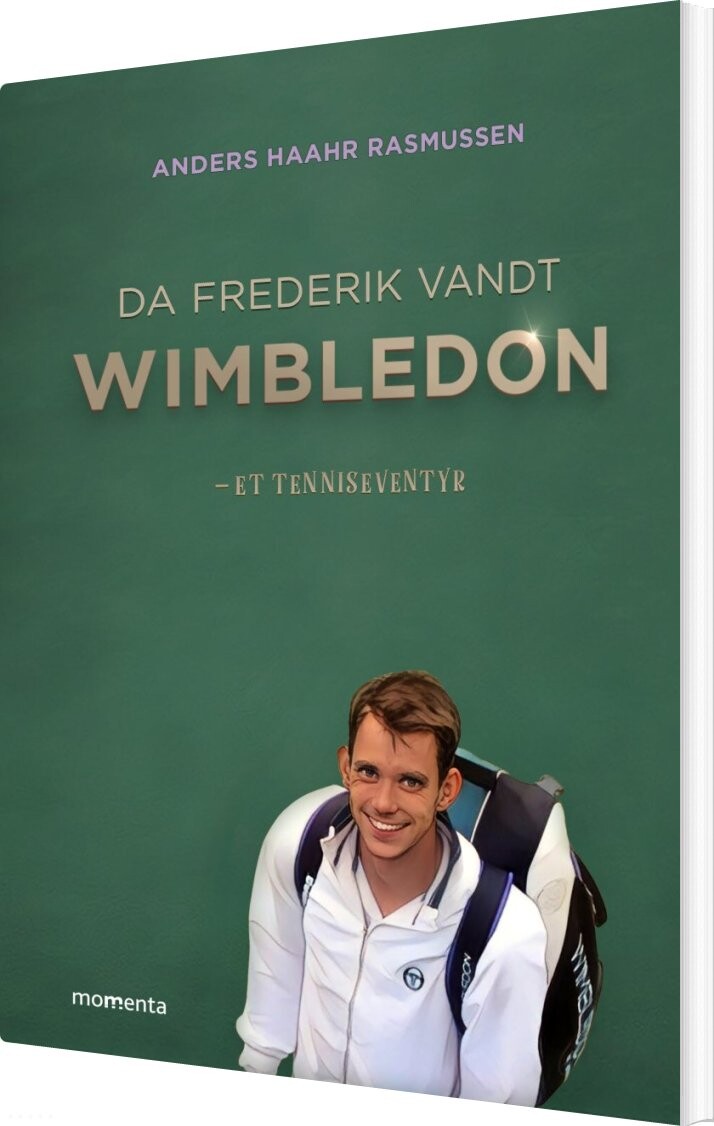 Da Frederik Vandt Wimbledon - Anders Haahr Rasmussen - Bog - Forlaget Momenta