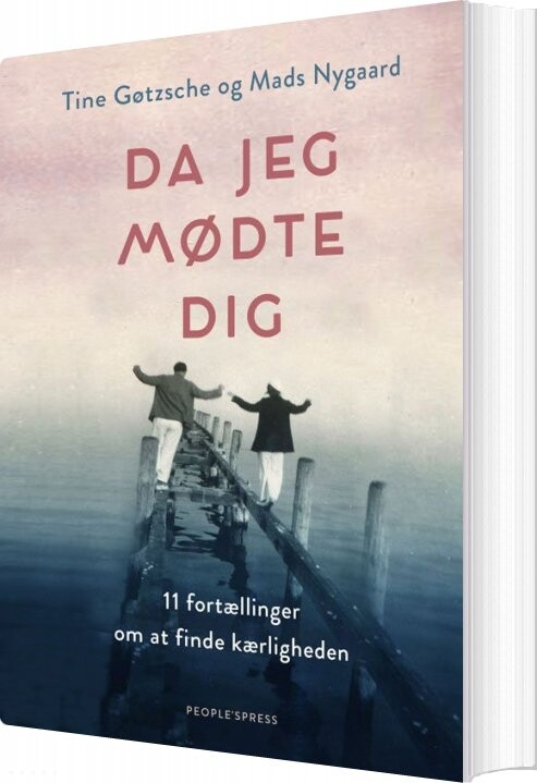 Da Jeg Mødte Dig - Mads Nygaard - Bog - Peoples Press