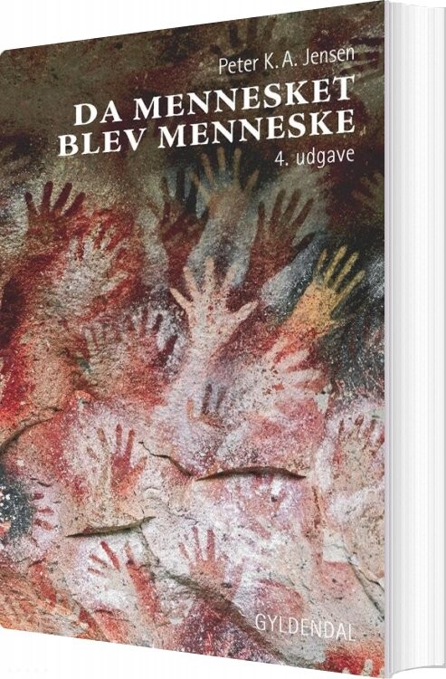 Da Mennesket Blev Menneske - Peter K. A. Jensen - Bog - Gyldendal