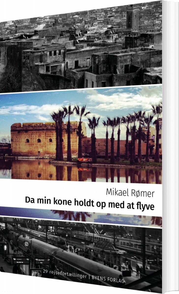 Da Min Kone Holdt Op Med At Flyve - Mikael Rømer - Bog - Byens Forlag