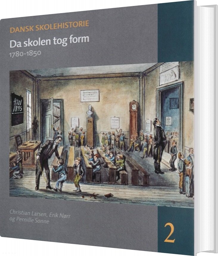 Da Skolen Tog Form - Christian Larsen - Bog - Aarhus Universitetsforlag
