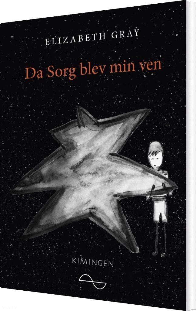 Da Sorg Blev Min Ven - Elizabeth Gray - Bog - Kimingen