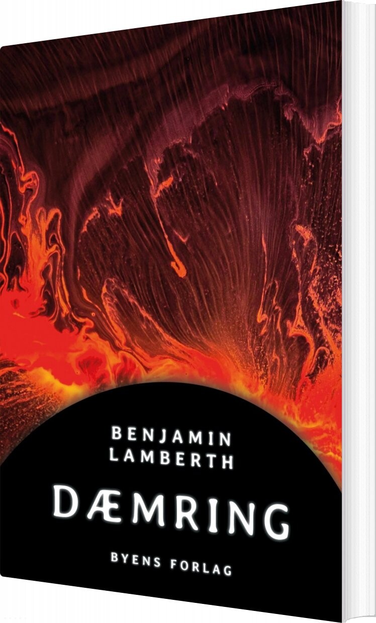 Dæmring - Benjamin Lamberth - Bog - Byens Forlag