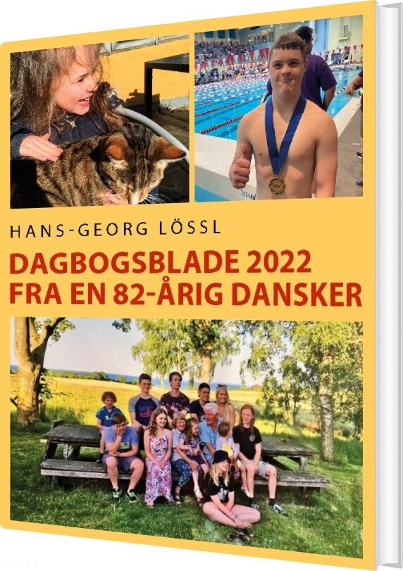 Dagbogsblade 2022 Fra En 82-årig Dansker - Hans-georg Lössl - Bog - Books On Demand