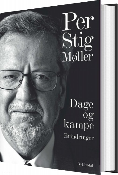 Dage Og Kampe - Per Stig Møller - Bog - Gyldendal