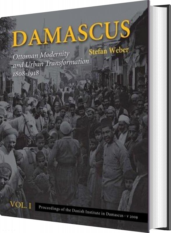Damascus - Stefan Weber - English Book - Aarhus Universitetsforlag
