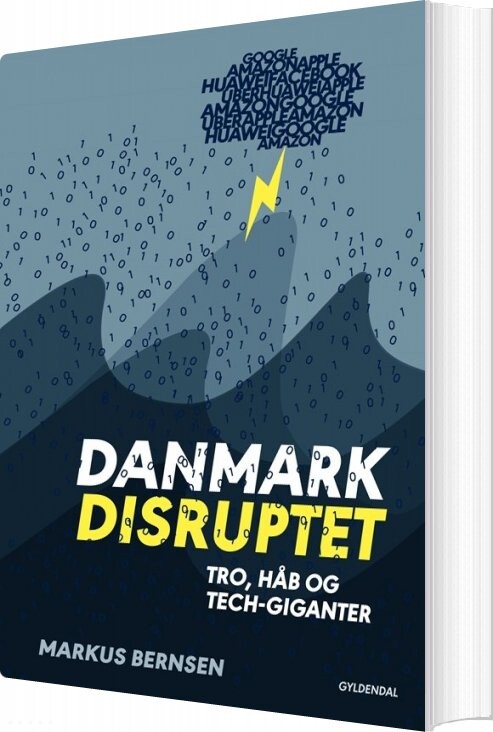 Danmark Disruptet - Markus Bernsen - Bog - Gyldendal