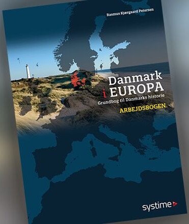 Danmark I Europa - Rasmus Kjærgaard Petersen - Bog - Systime