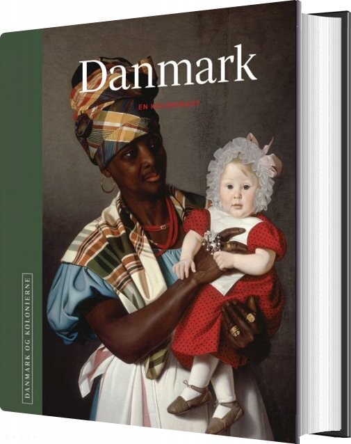 Danmark Og Kolonierne - Danmark - Niels Brimnes - Bog - Gads Forlag