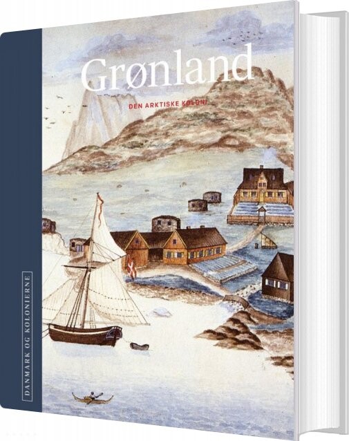 Danmark Og Kolonierne - Grønland - H.c. Gulløv - Bog - Gads Forlag