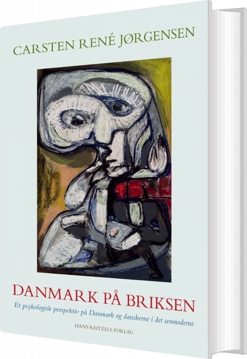 Danmark På Briksen - Carsten René Jørgensen - Bog - Hans Reitzels Forlag