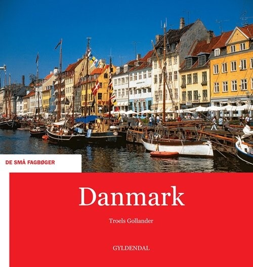 Danmark - Troels Gollander - Bog - Gyldendal