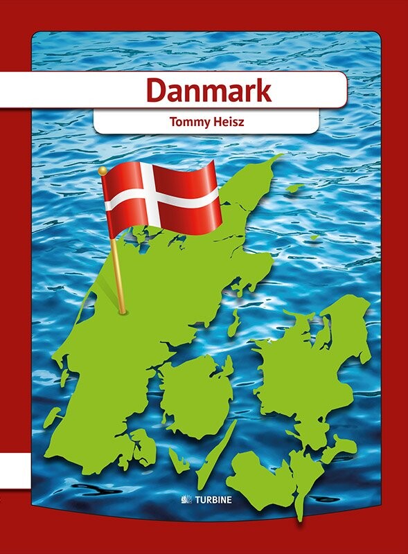 Danmark Bog - Tommy Heisz - Bog - Turbine
