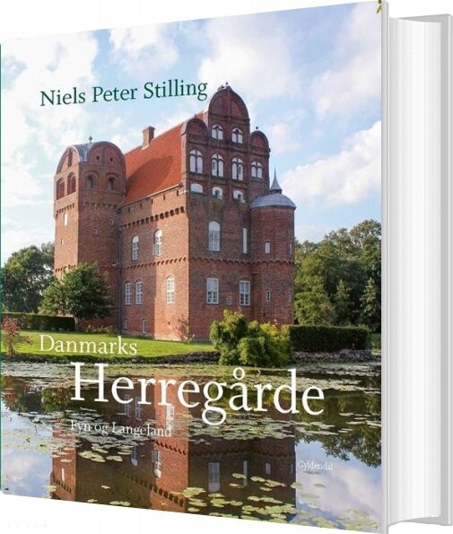Danmarks Herregårde - Niels Peter Stilling - Bog - Gyldendal